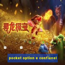 pocket option e confiavel